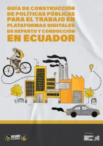 Guía de construcción de política pública para el trabajo en plataformas digitales
